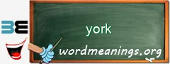 WordMeaning blackboard for york
